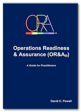Operations Readiness & Assurance (Or&A)